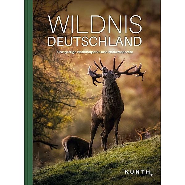 KUNTH Bildband Wildnis Deutschland