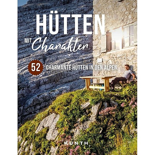 KUNTH Hütten mit Charakter