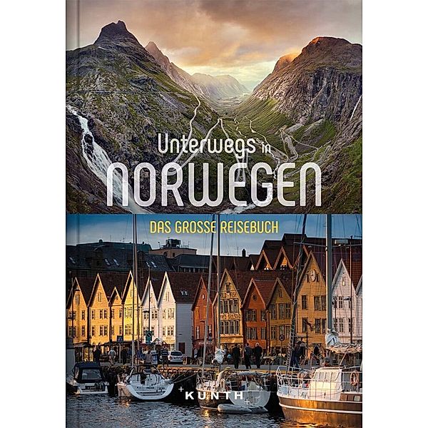 KUNTH Unterwegs in Norwegen, Maria Guntermann, Andrea Lammert, Bernhard Pollmann