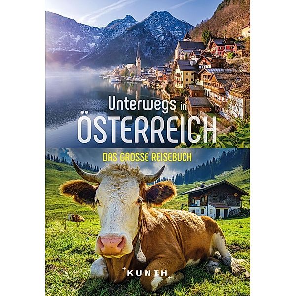 KUNTH Unterwegs in Österreich, Walter M. Weiss