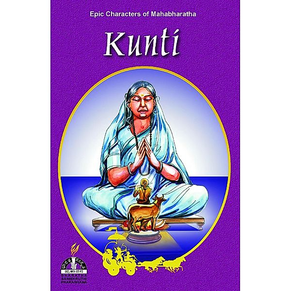 Kunti (Epic Characters of Mahabharatha), M. K. Bharathiramanachar