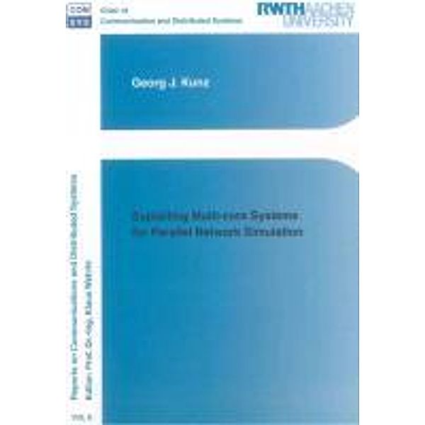 Kunz, G: Exploiting Multi-core Systems for Parallel Network, Georg Johannes Kunz