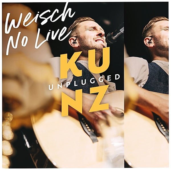 Kunz - Weisch no (Live Unplugged), Kunz