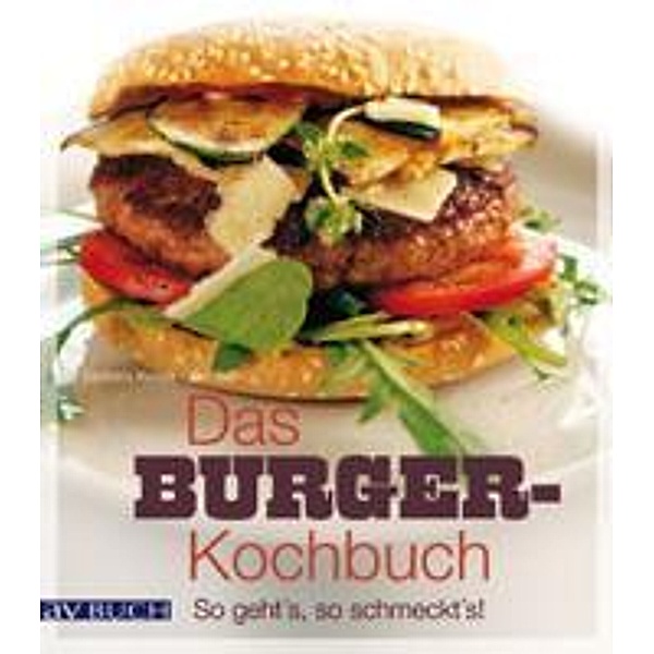Kunze, B: Burger-Kochbuch, Barbara Kunze, Jan Bahr