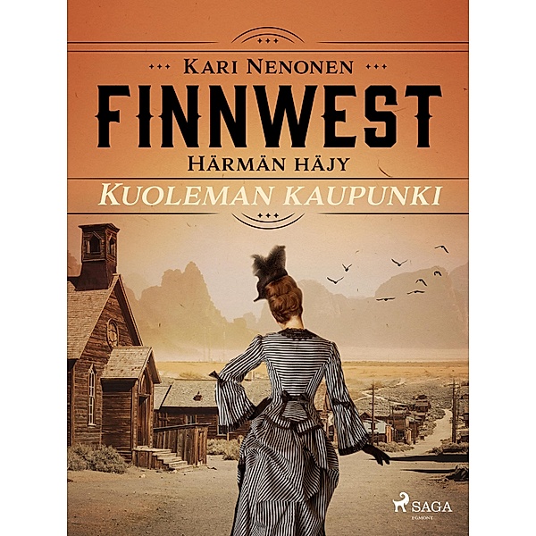 Kuoleman kaupunki / FinnWest: Härmän häjy Bd.4, Kari Nenonen
