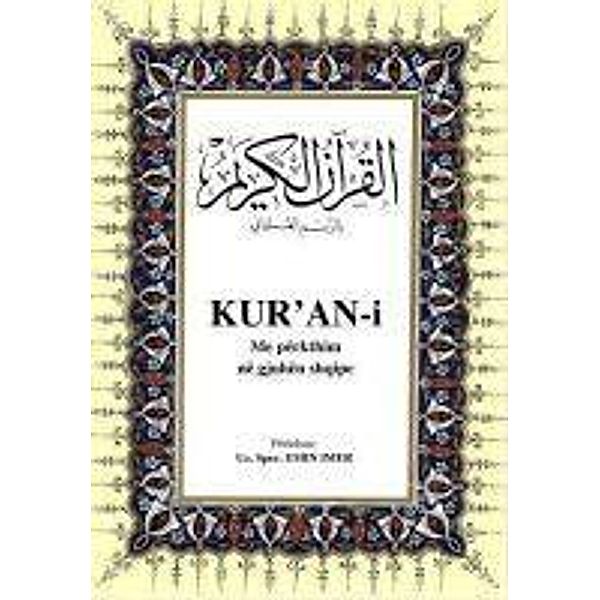 Kur`an-i Me Perkthim Ne Gjuhen Shqipe (Koran Arabisch - Albanisch), Kolektif