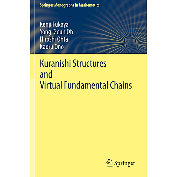 Kuranishi Structures and Virtual Fundamental Chains, Kenji Fukaya, Yong-Geun Oh, Hiroshi Ohta, Kaoru Ono