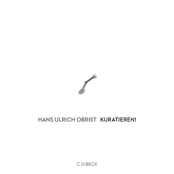 Kuratieren!, Hans-Ulrich Obrist