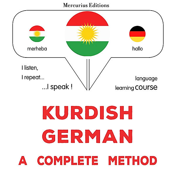 Kurdish - German : a complete method, James Gardner