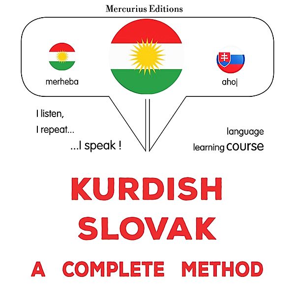 Kurdish - Slovak : a complete method, James Gardner