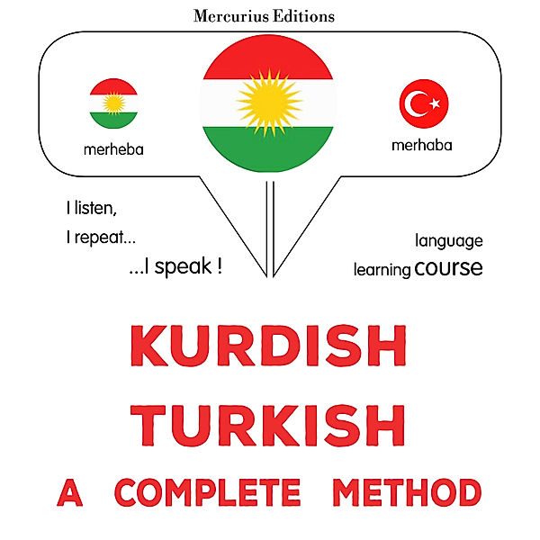 Kurdish - Turkish : a complete method, James Gardner
