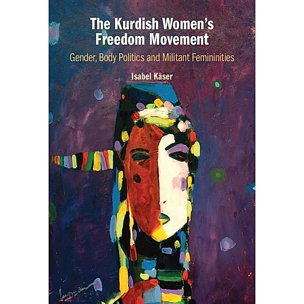 Kurdish Women's Freedom Movement, Isabel Kaser