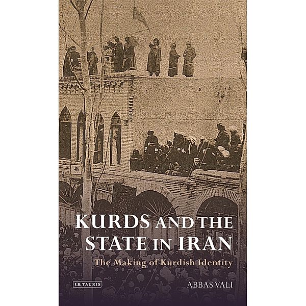 Kurds and the State in Iran, Abbas Vali