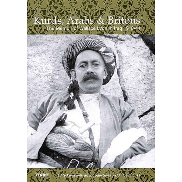 Kurds, Arabs and Britons, W. A. Lyon