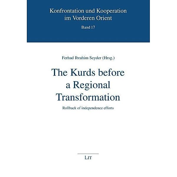 Kurds before a Regional Transformation, Ferhad Ibrahim Seyder