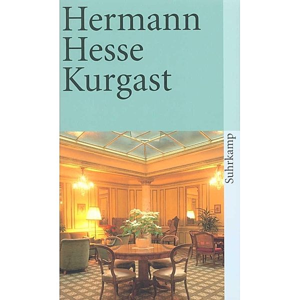 Kurgast, Hermann Hesse