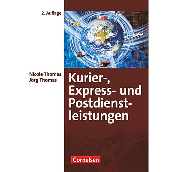 Kurier-, Express- und Postdienstleistungen - 2. Auflage, Nicole Thomas, Jörg Thomas