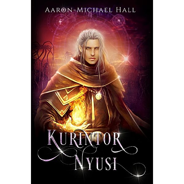 Kurintor Nyusi: Diverse Epic Fantasy, Aaron-Michael Hall