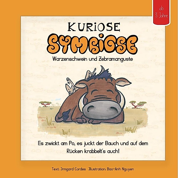 Kuriose Symbiose; Lernbilderbuch auch für Leseanfänger, Irmgard Cordes