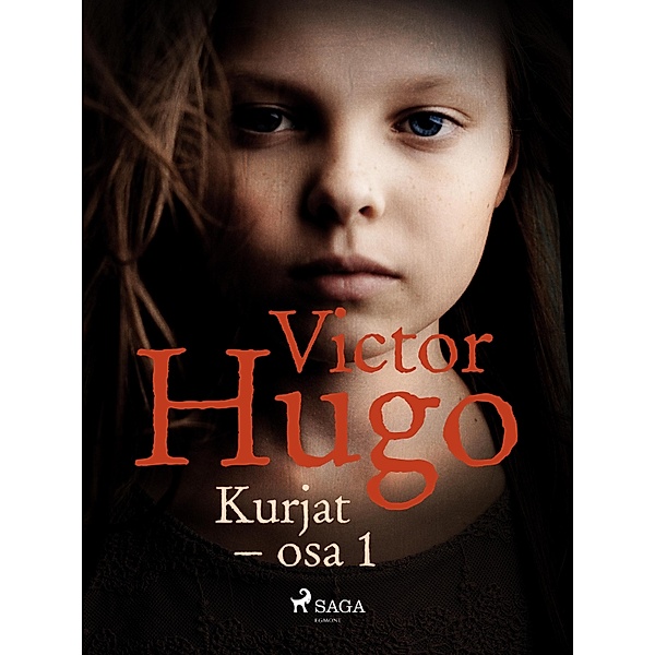 Kurjat - osa 1 / Kurjat Bd.1, Victor Hugo