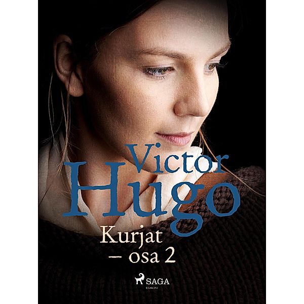 Kurjat - osa 2 / Kurjat Bd.2, Victor Hugo