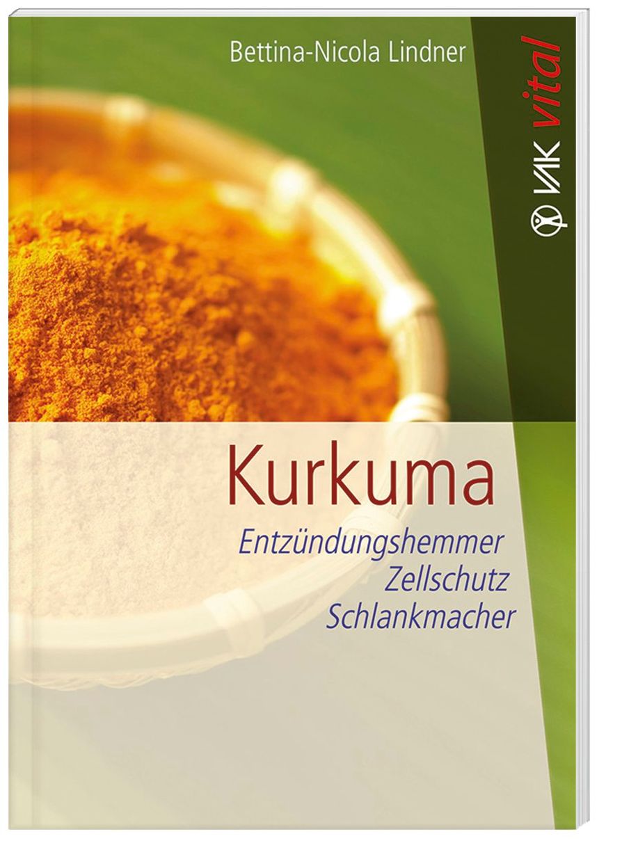 Kurkuma Buch von Bettina-Nicola Lindner versandkostenfrei bei Weltbild.de