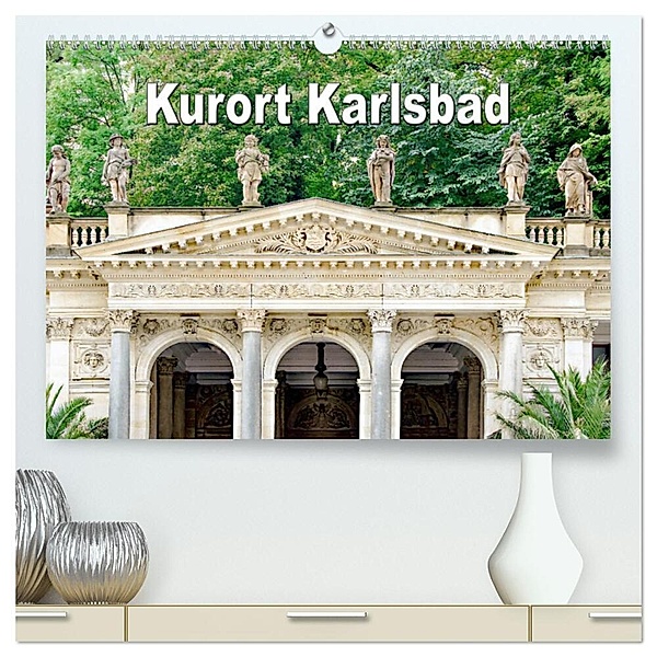 Kurort Karlsbad (hochwertiger Premium Wandkalender 2024 DIN A2 quer), Kunstdruck in Hochglanz, Nina Schwarze