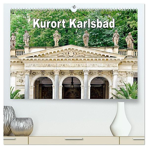 Kurort Karlsbad (hochwertiger Premium Wandkalender 2025 DIN A2 quer), Kunstdruck in Hochglanz, Calvendo, Nina Schwarze