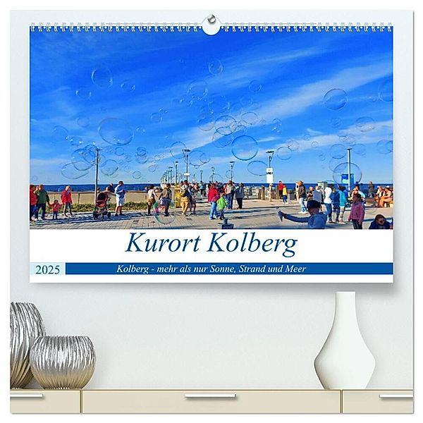 Kurort Kolberg (hochwertiger Premium Wandkalender 2025 DIN A2 quer), Kunstdruck in Hochglanz, Calvendo, Paul Michalzik