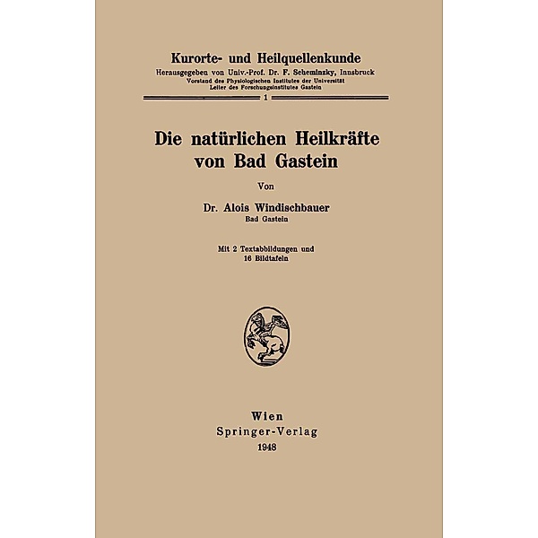 Kurorte- und Heilquellenkunde, Alois Windischbauer