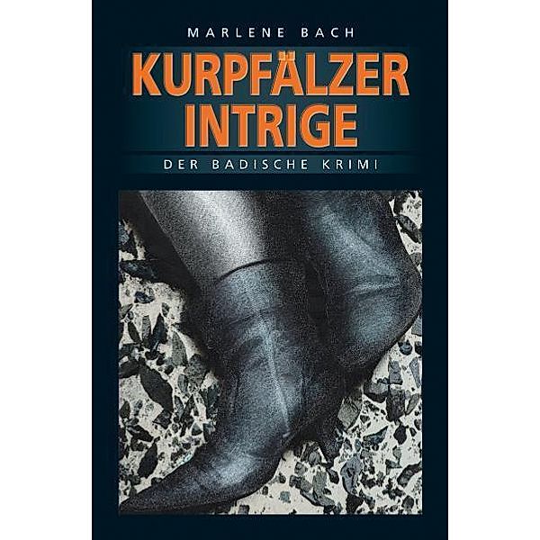 Kurpfälzer Intrige, Marlene Bach