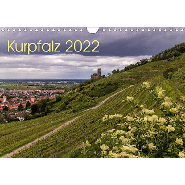 Kurpfalz 2022 (Wandkalender 2022 DIN A4 quer), Holger Losekann