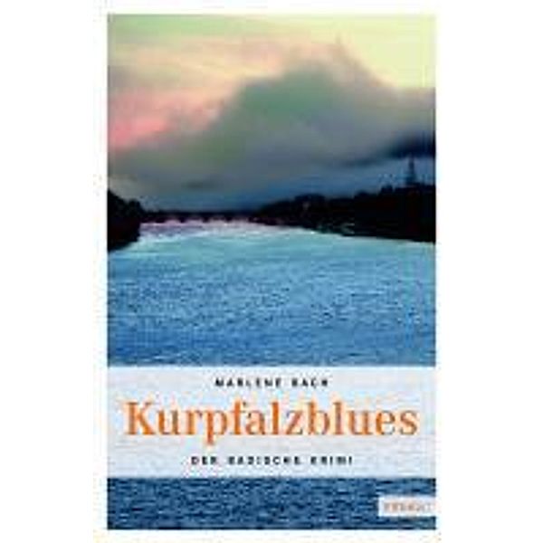 Kurpfalzblues, Marlene Bach