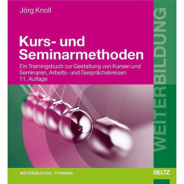 Kurs- und Seminarmethoden / Beltz Weiterbildung, Jörg Knoll