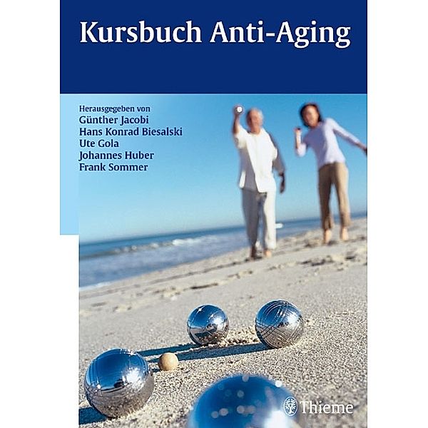 Kursbuch Anti-Aging, Günther Heinz Jacobi