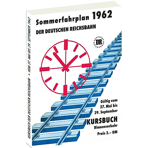 Kursbuch der Deutschen Reichsbahn - Sommerfahrplan 1962