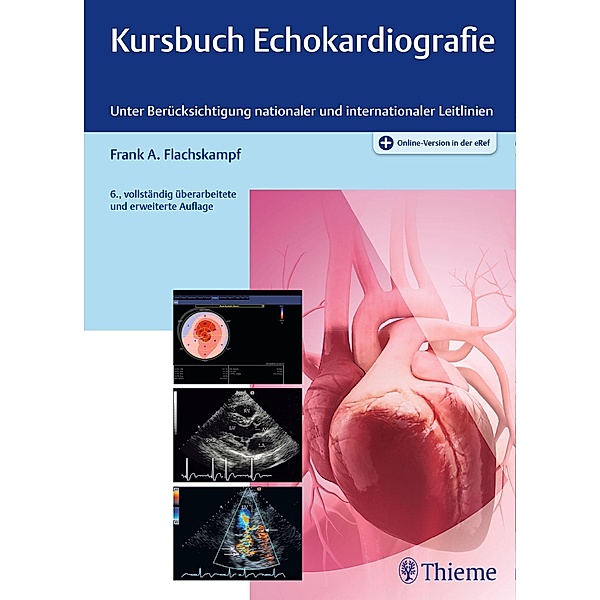 Kursbuch Echokardiografie, Frank Arnold Flachskampf