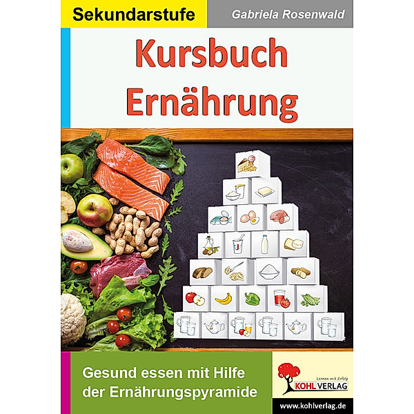 Kursbuch Ernährung, Gabriela Rosenwald