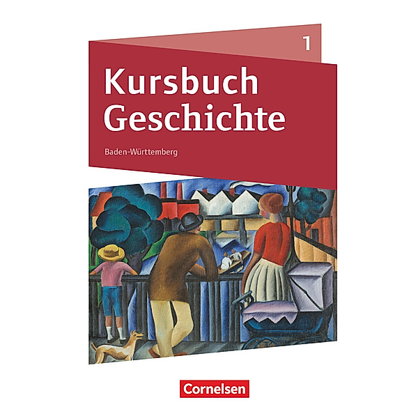 Kursbuch Geschichte - Baden-Württemberg - Neue Ausgabe - Band 1 Schülerbuch.Bd.1