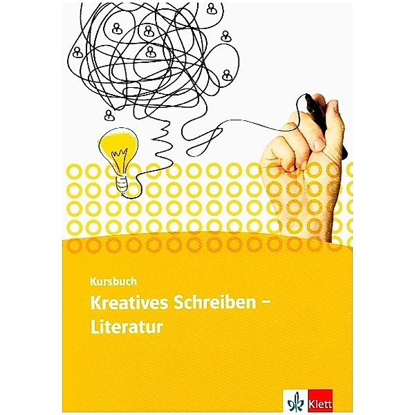 Kursbuch Kreatives Schreiben - Literatur