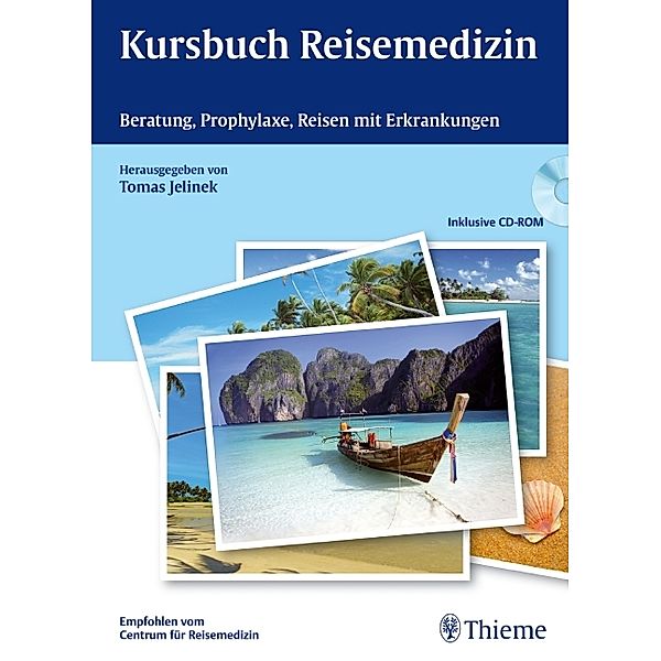 Kursbuch Reisemedizin, m. CD-ROM, Tomas Jelinek