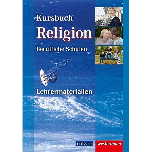 Kursbuch Religion Berufliche Schulen