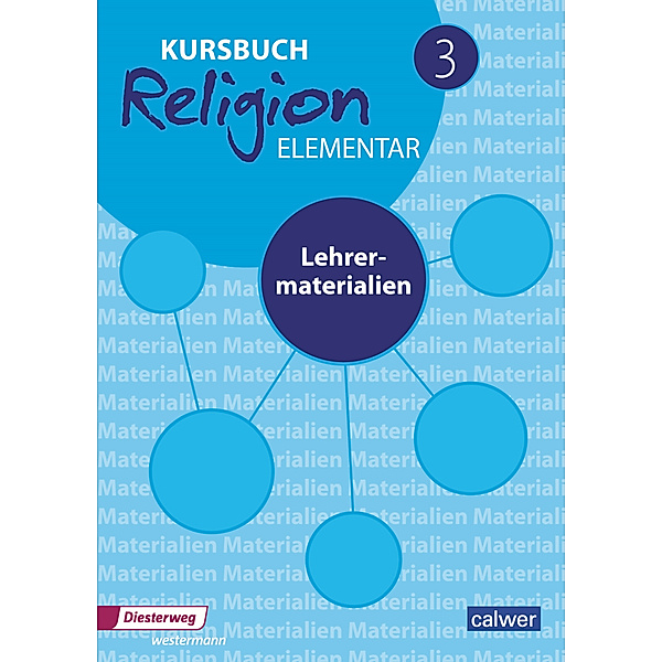 Kursbuch Religion Elementar 3, m. 1 Buch, m. 1 Beilage, 2 Teile