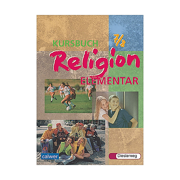 Kursbuch Religion Elementar 7/8
