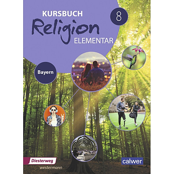 Kursbuch Religion Elementar 8 - Ausgabe für Bayern
