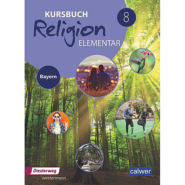 Kursbuch Religion Elementar 8 - Ausgabe für Bayern