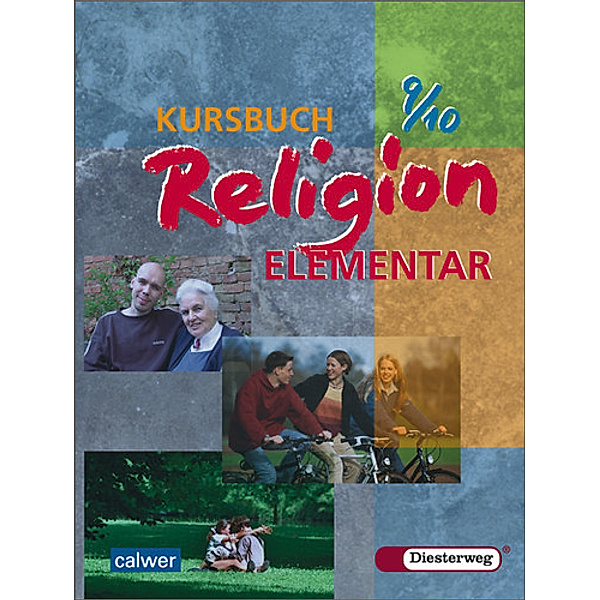 Kursbuch Religion Elementar 9/10