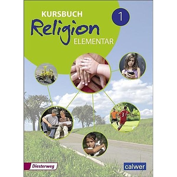Kursbuch Religion Elementar, Ausgabe 2016: Bd.1 5./6. Schuljahr, Schülerband