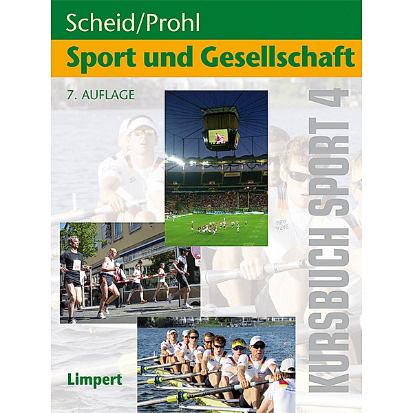 Kursbuch Sport / Kursbuch Sport 4: Sport und Gesellschaft, Robert Prohl