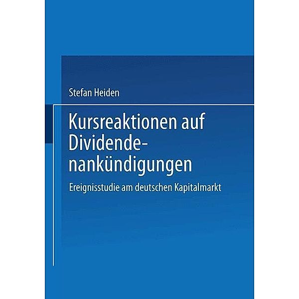 Kursreaktionen auf Dividendenankündigungen, Stefan Heiden